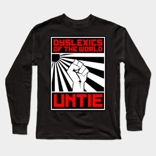 Dyslexics Of The World Untie Long Sleeve T-Shirt